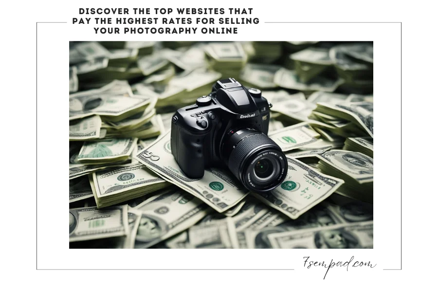 Sell Your Photos: Find the top 5 sites