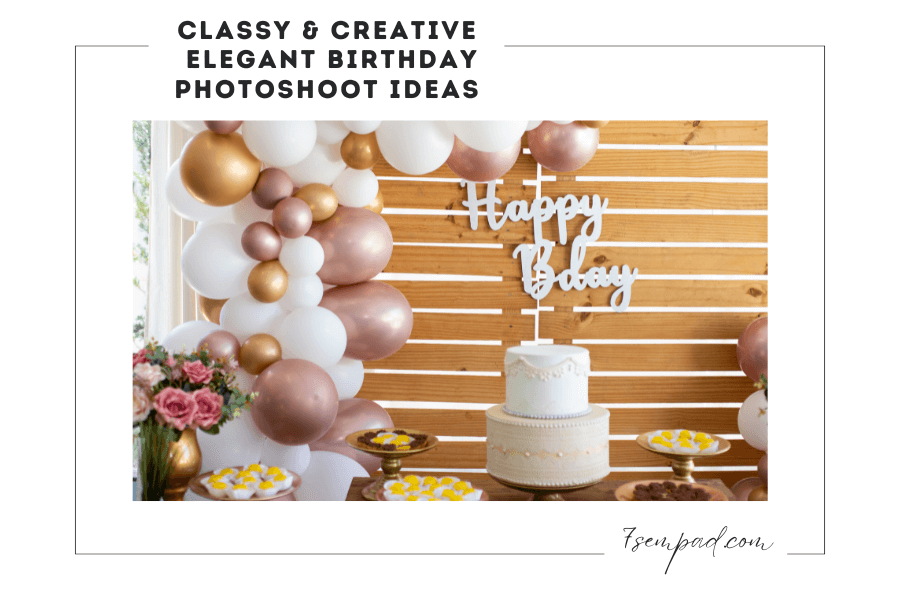 Birthday-Photoshoot-Ideas